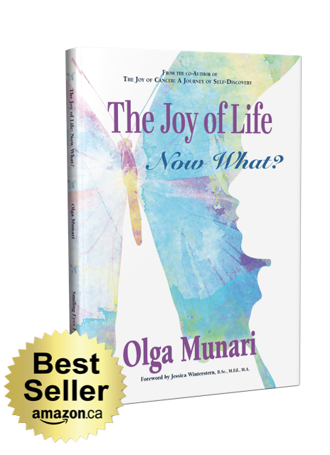 Best Selling Author. The Joy Of Life "Now What?" Olga Munari